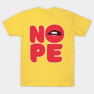 NOPE - Original Typographic Statement Design T-Shirt